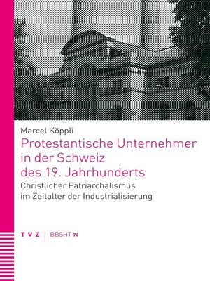 cover image of Protestantische Unternehmer in der Schweiz des 19. Jahrhunderts